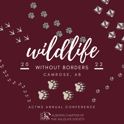 Alberta Chapter of the Wildlife Society Annual Conference Canadian